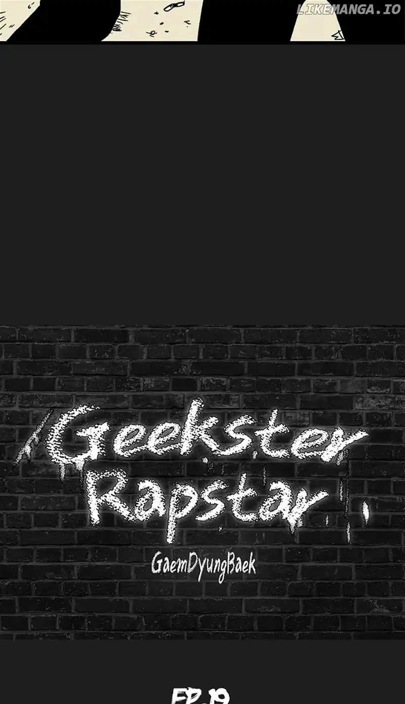 Geekster Rapstar - Chapter 19