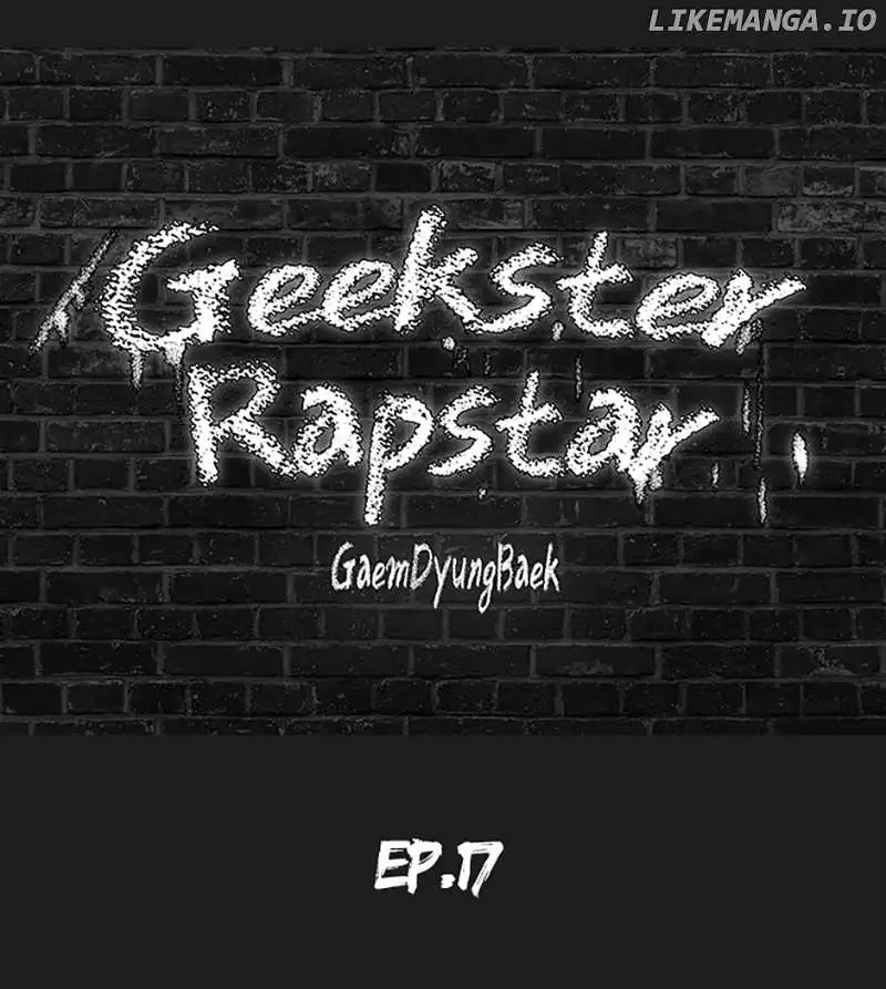 Geekster Rapstar - Chapter 17