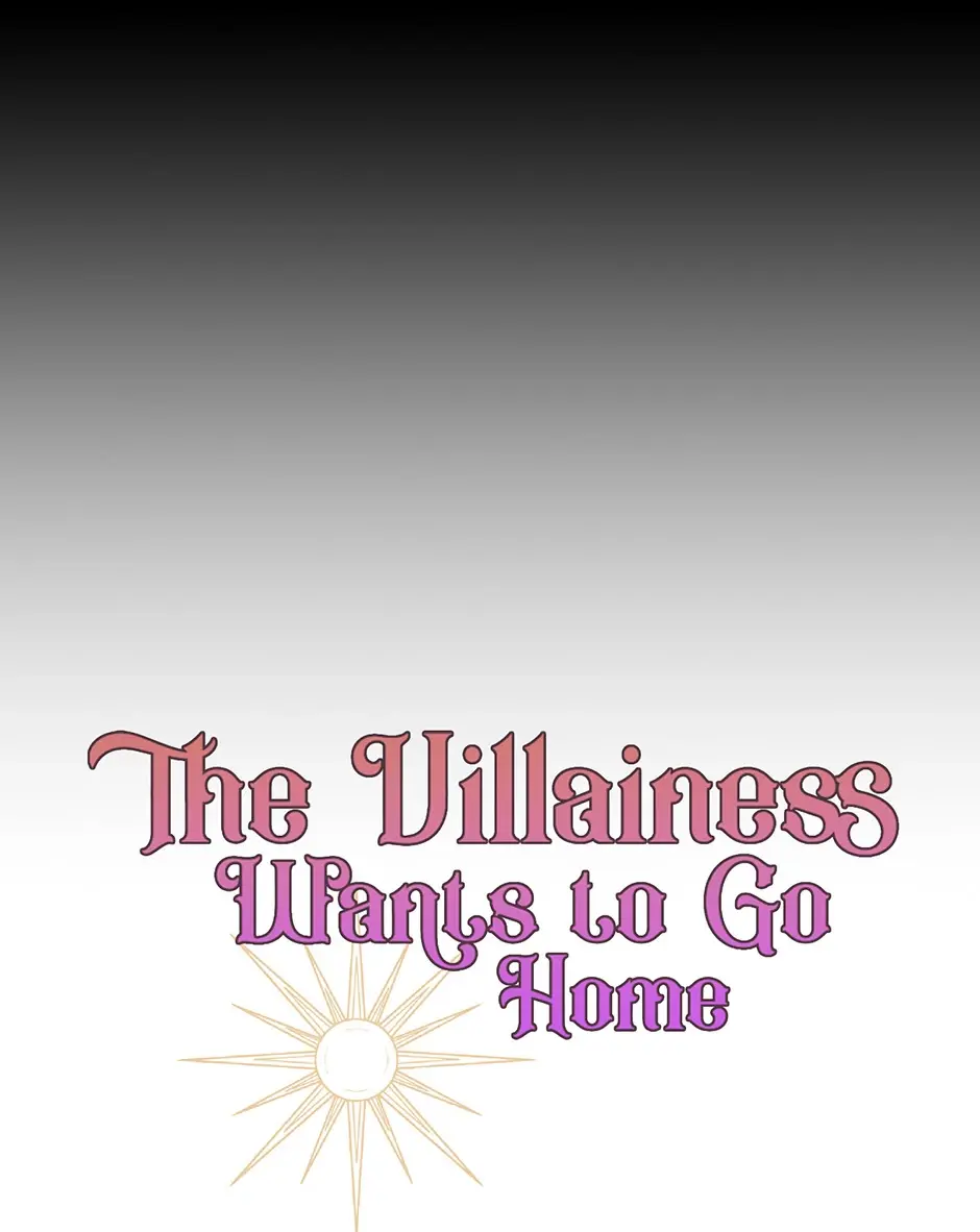 The Villainess Wants To Go Home - Chapter 64