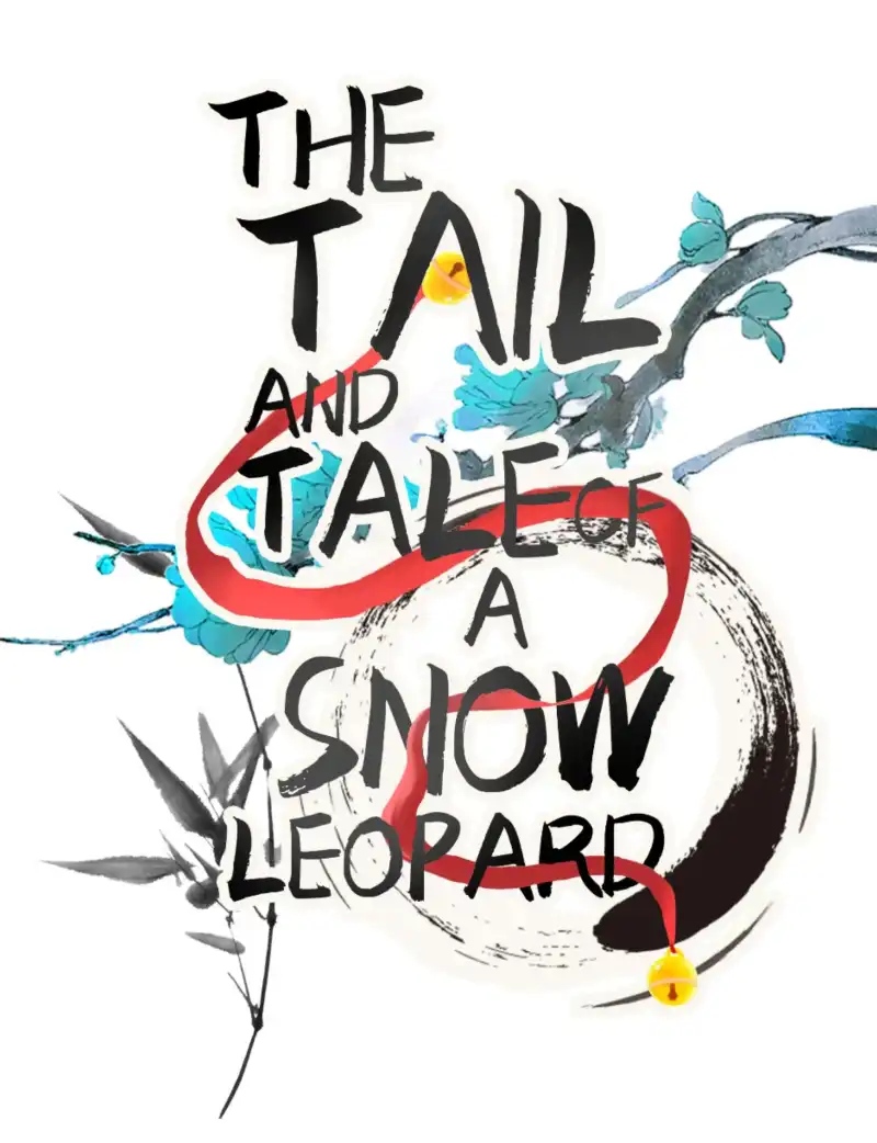 The Tail And Tale Of A Snow Leopard - Chapter 57