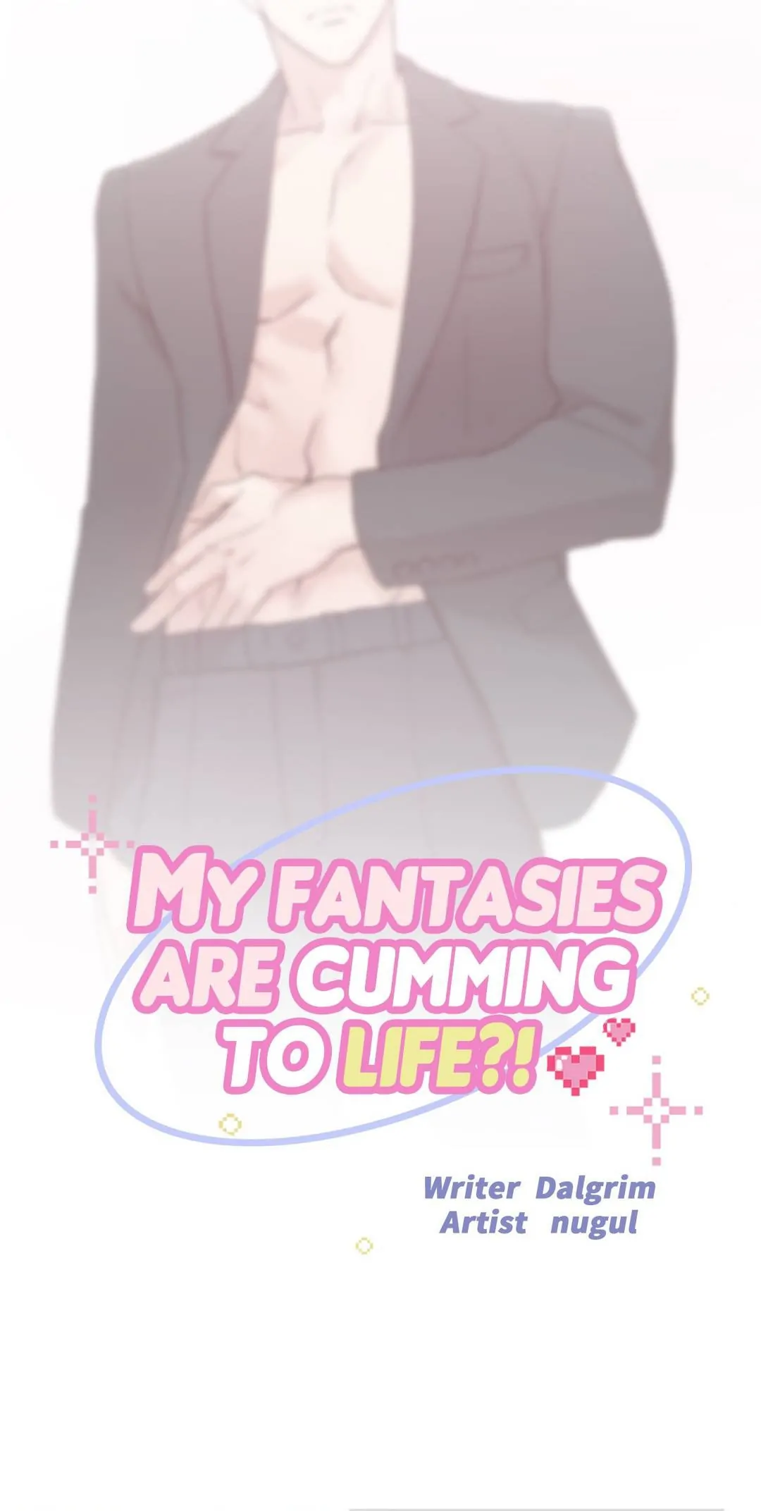 My Fantasies Are Cumming To Life?! - Chapter 1