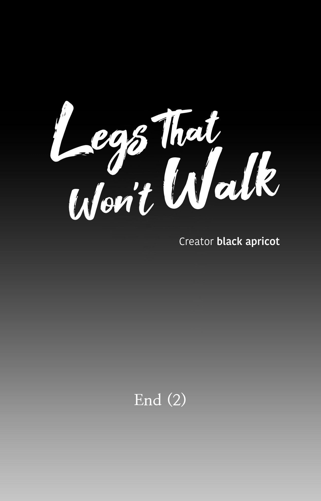 Legs Which Cannot Walk - Side. : 4 End (2)