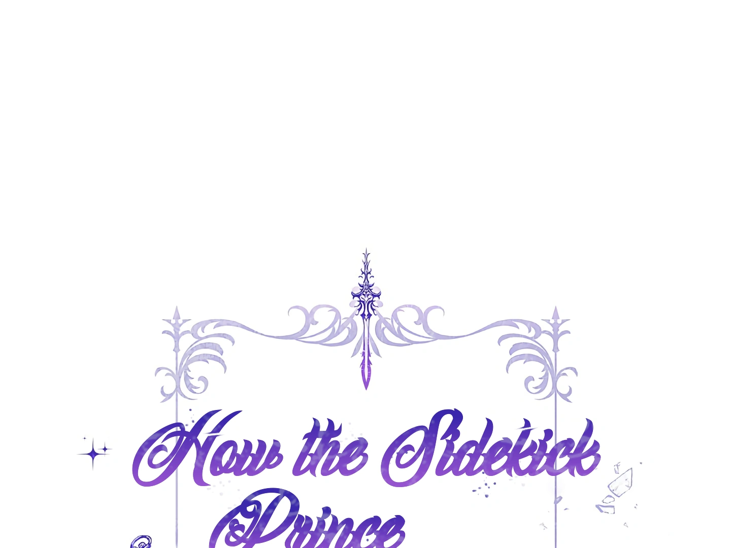 How The Sidekick Prince Lives Again - Chapter 1