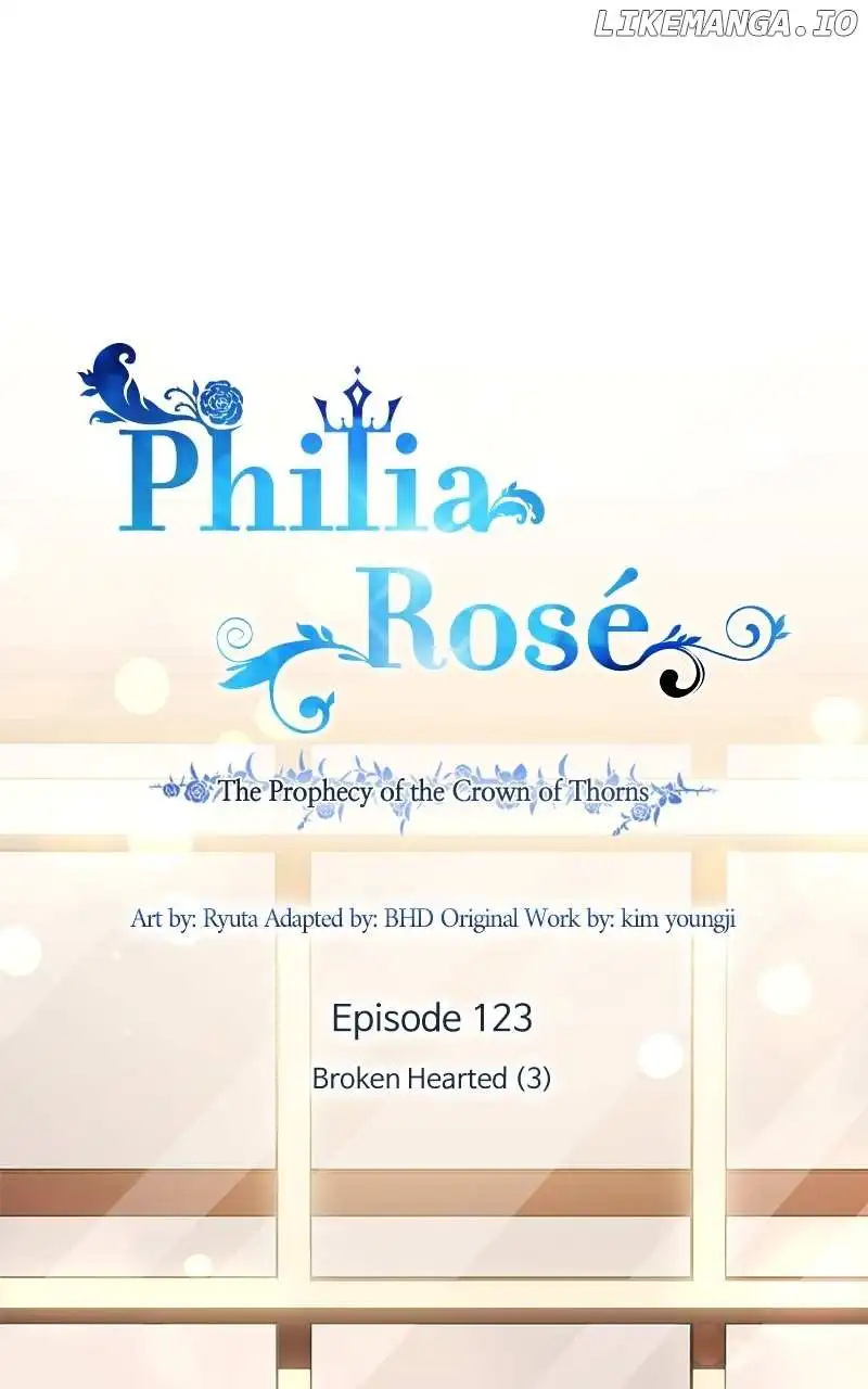 Philia Rose - The Prophecy Of The Crown Of Thorns - Chapter 123