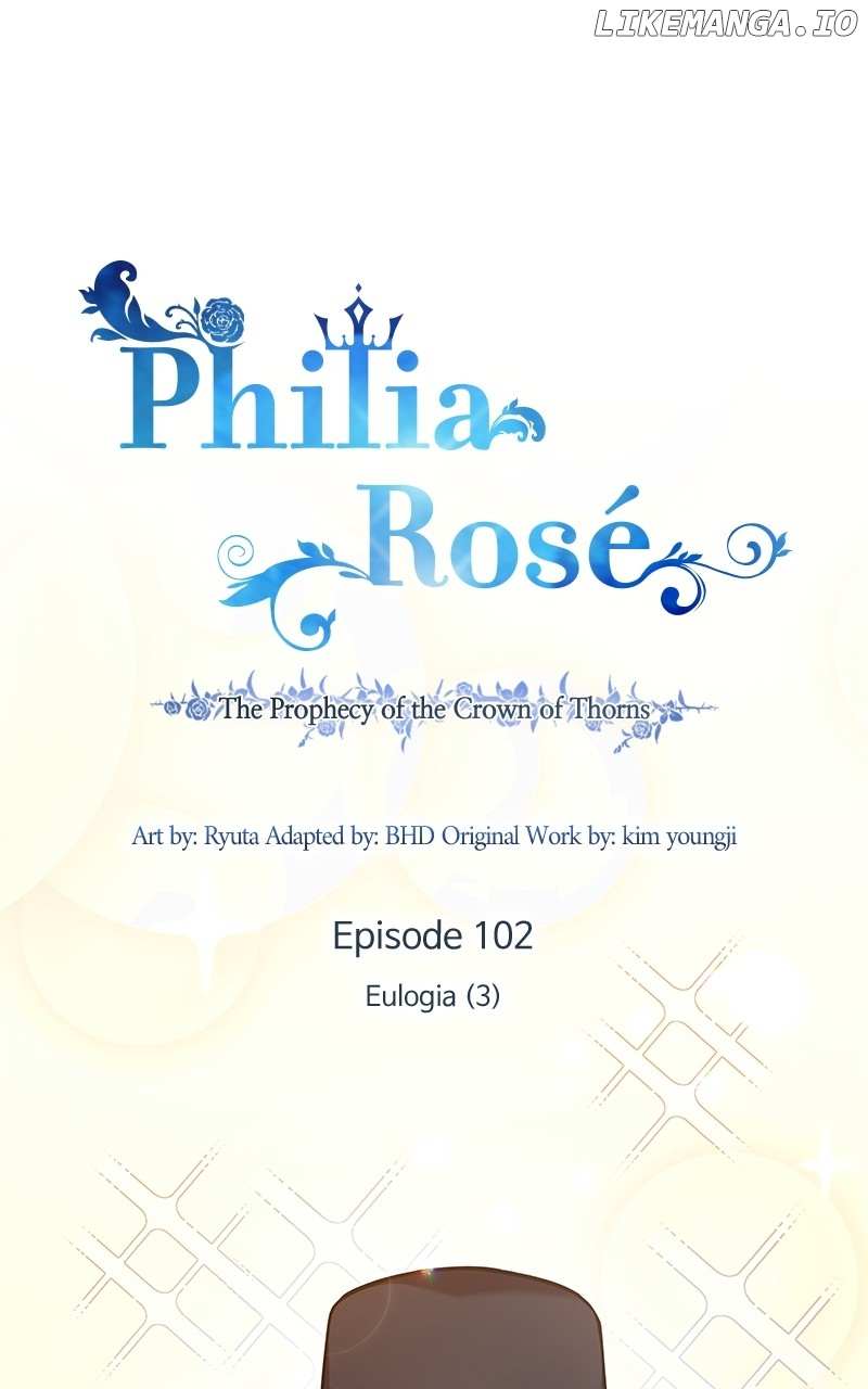 Philia Rose - The Prophecy Of The Crown Of Thorns - Chapter 102