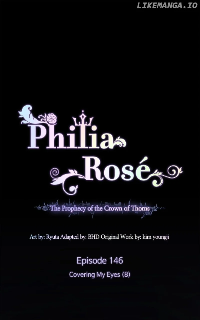 Philia Rose - The Prophecy Of The Crown Of Thorns - Chapter 146