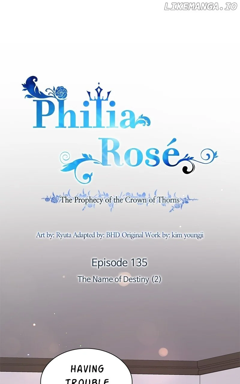 Philia Rose - The Prophecy Of The Crown Of Thorns - Chapter 135