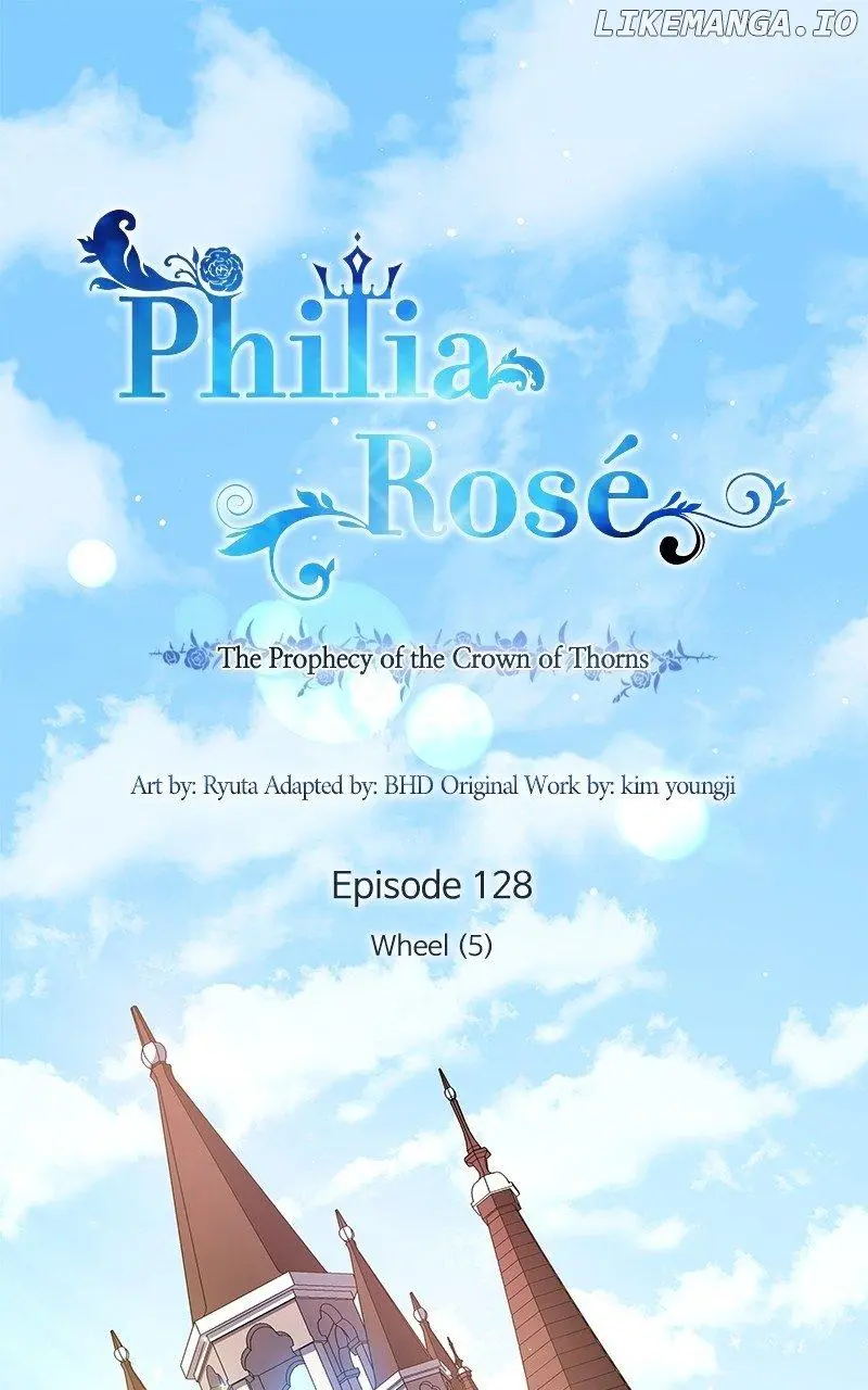 Philia Rose - The Prophecy Of The Crown Of Thorns - Chapter 128