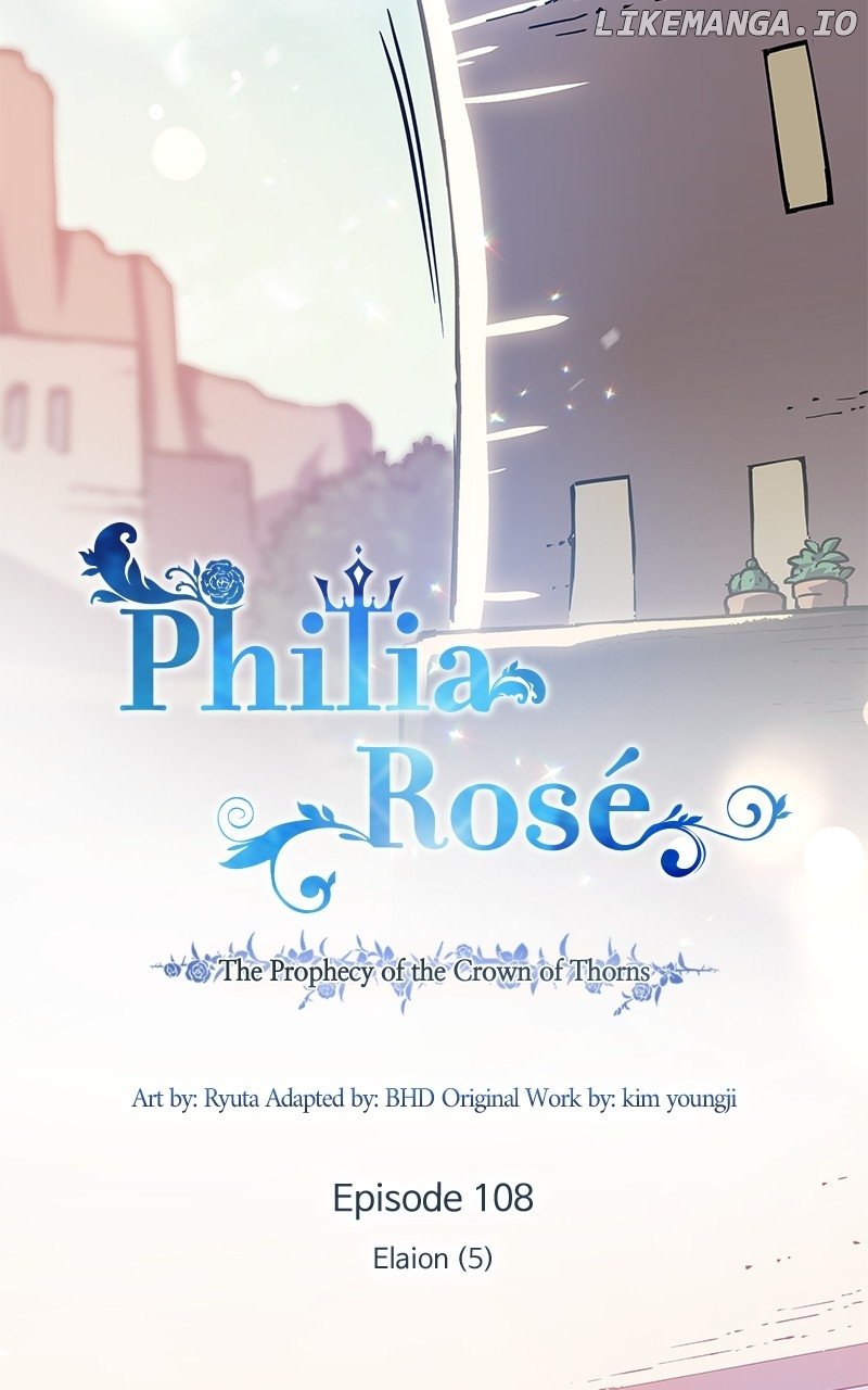 Philia Rose - The Prophecy Of The Crown Of Thorns - Chapter 108