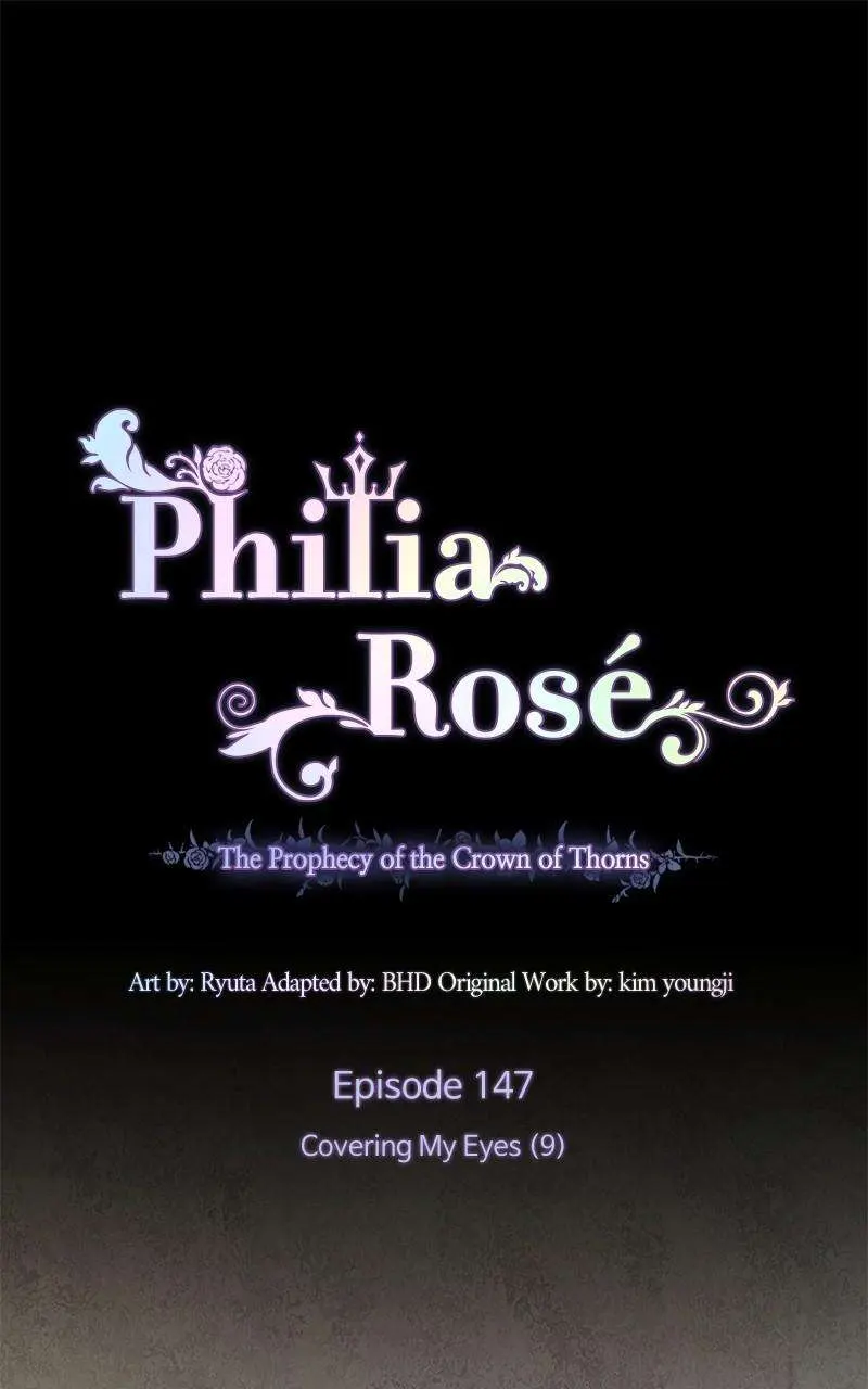 Philia Rose - The Prophecy Of The Crown Of Thorns - Chapter 147