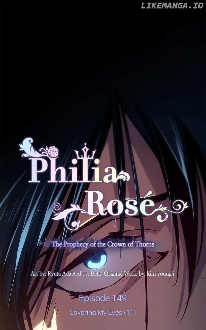 Philia Rose - The Prophecy Of The Crown Of Thorns - Chapter 149