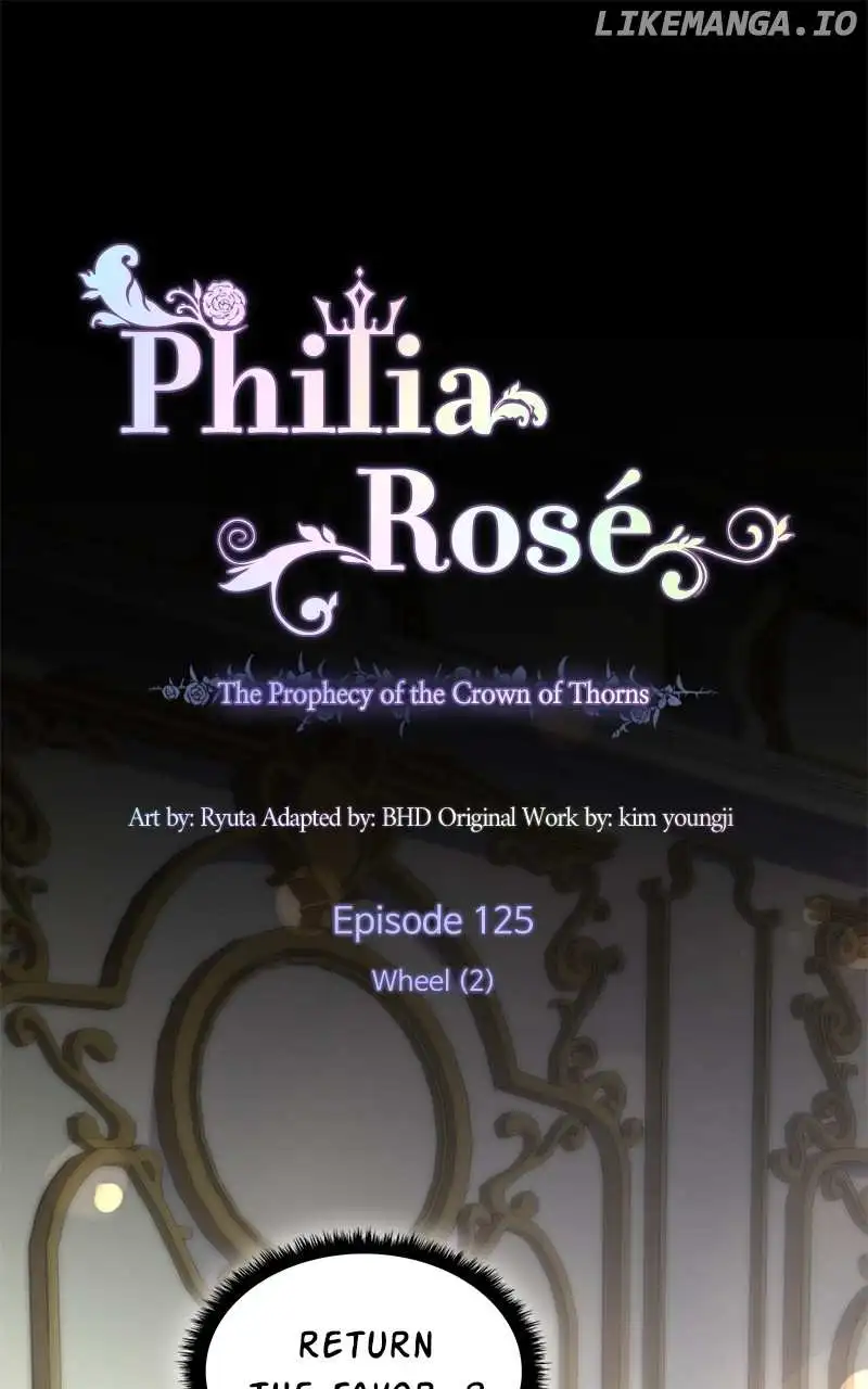 Philia Rose - The Prophecy Of The Crown Of Thorns - Chapter 125