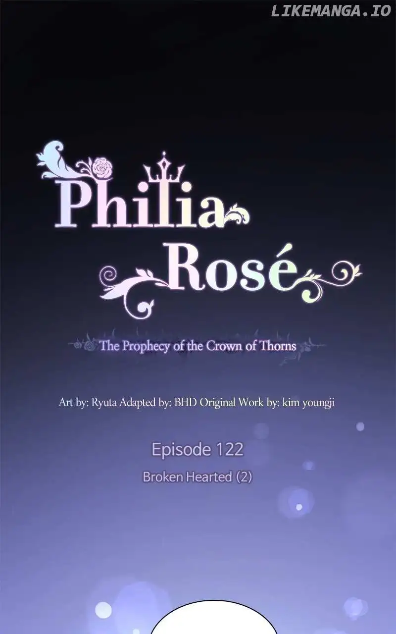 Philia Rose - The Prophecy Of The Crown Of Thorns - Chapter 122