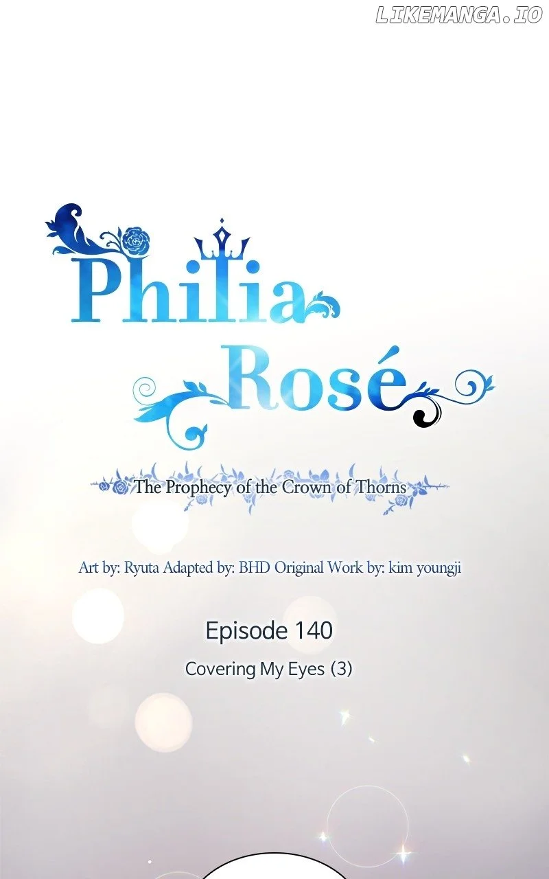 Philia Rose - The Prophecy Of The Crown Of Thorns - Chapter 140