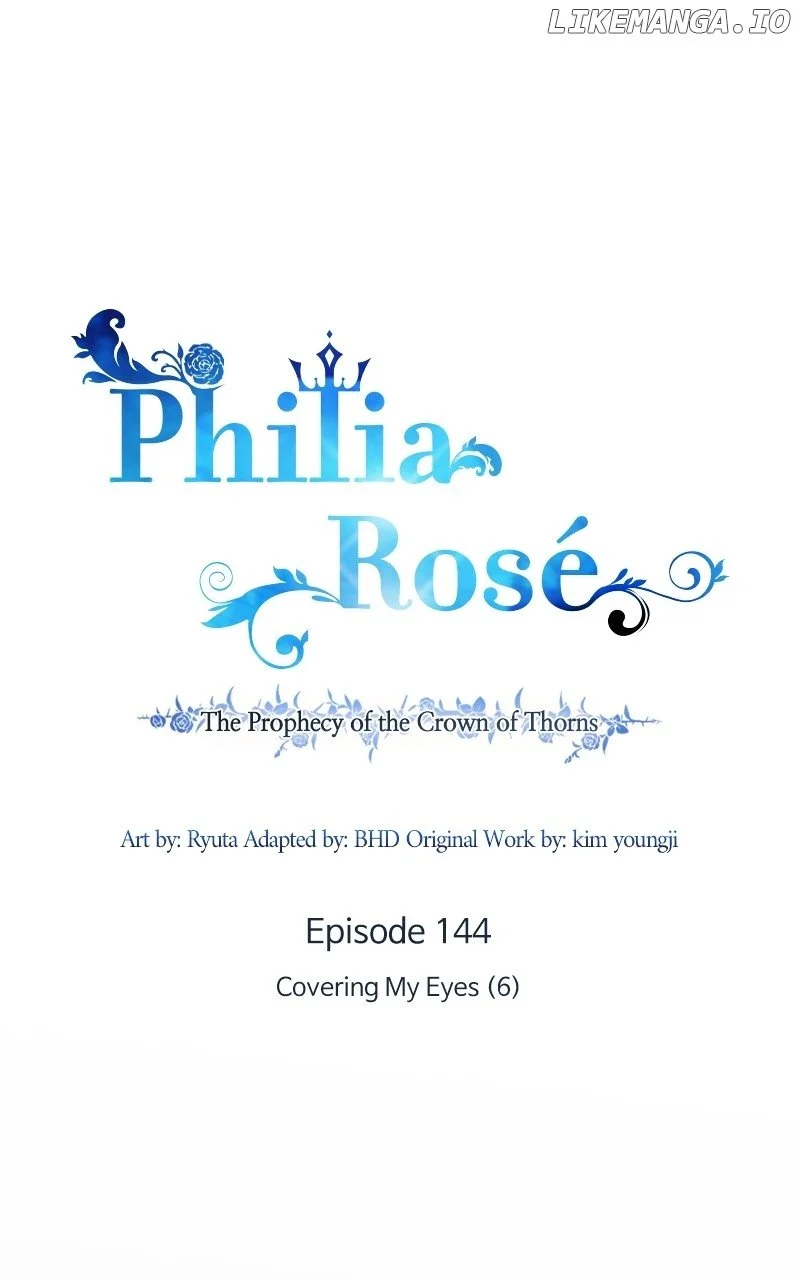 Philia Rose - The Prophecy Of The Crown Of Thorns - Chapter 144