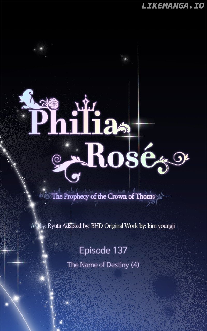 Philia Rose - The Prophecy Of The Crown Of Thorns - Chapter 137