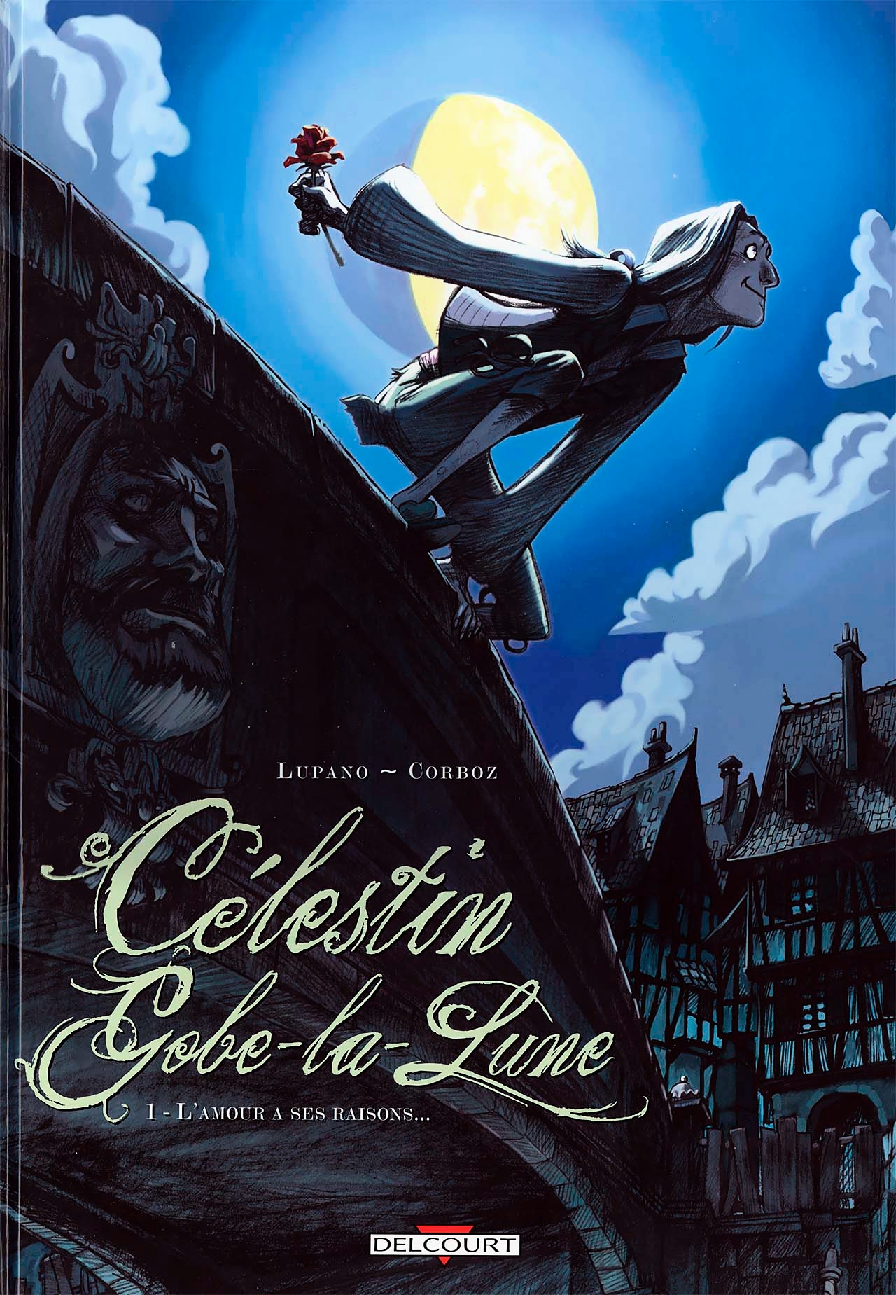 Célestin Gobe-La-Lune - Vol.1 Chapter 1 : Love Has Its Reasons