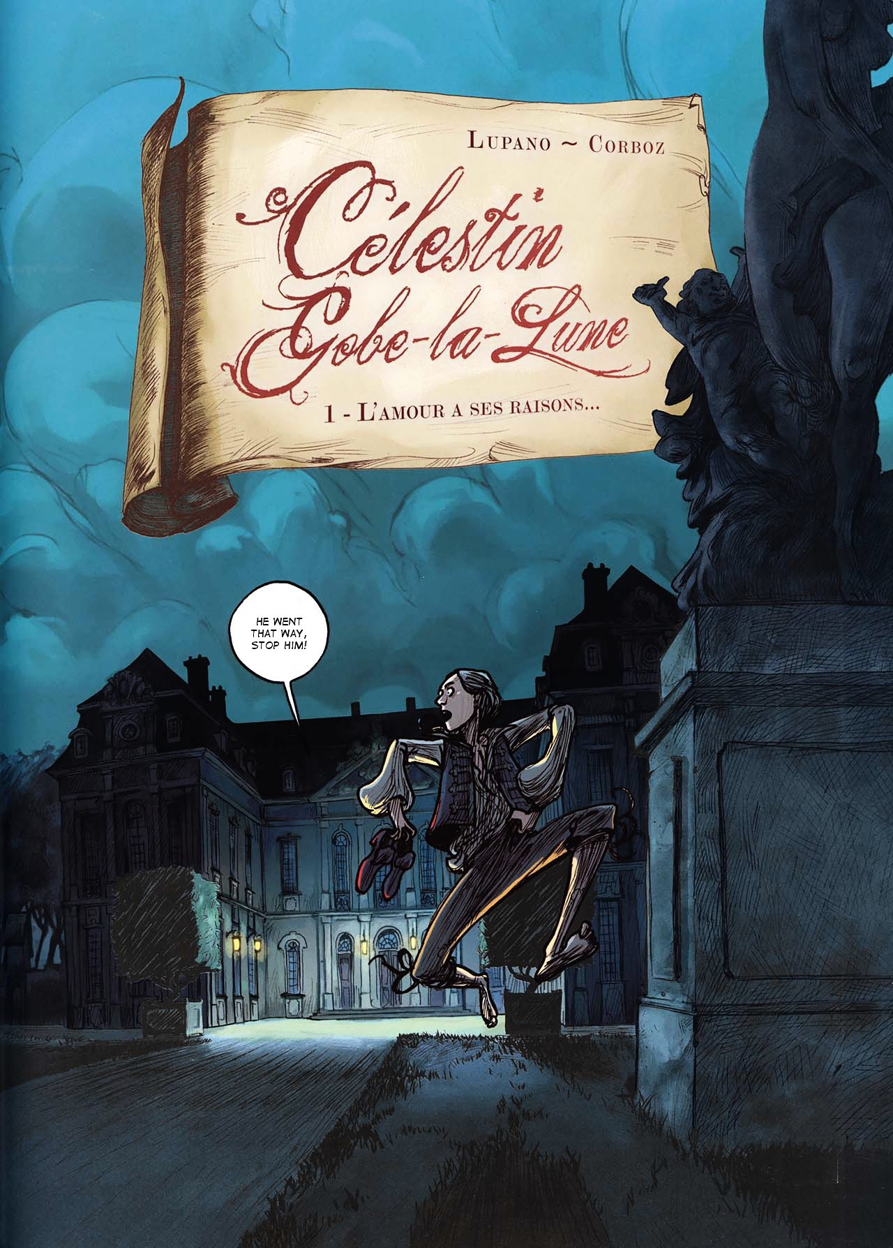 Célestin Gobe-La-Lune - Vol.1 Chapter 1 : Love Has Its Reasons