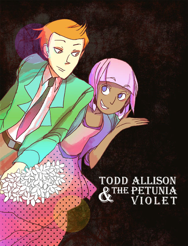 Todd Allison And The Petunia Violet - Vol.1 Chapter 1 : Come Here, Come Near Me