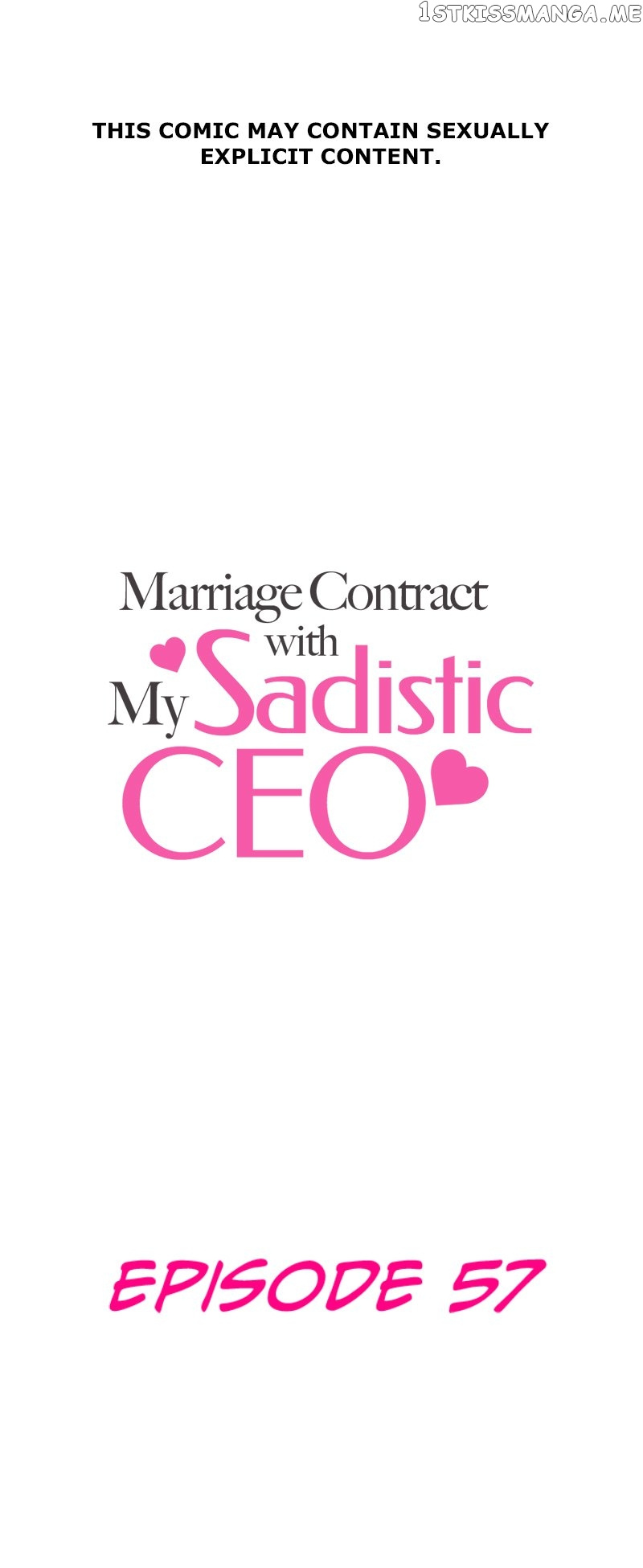 Marriage Contract With My Sadistic Ceo - Chapter 57