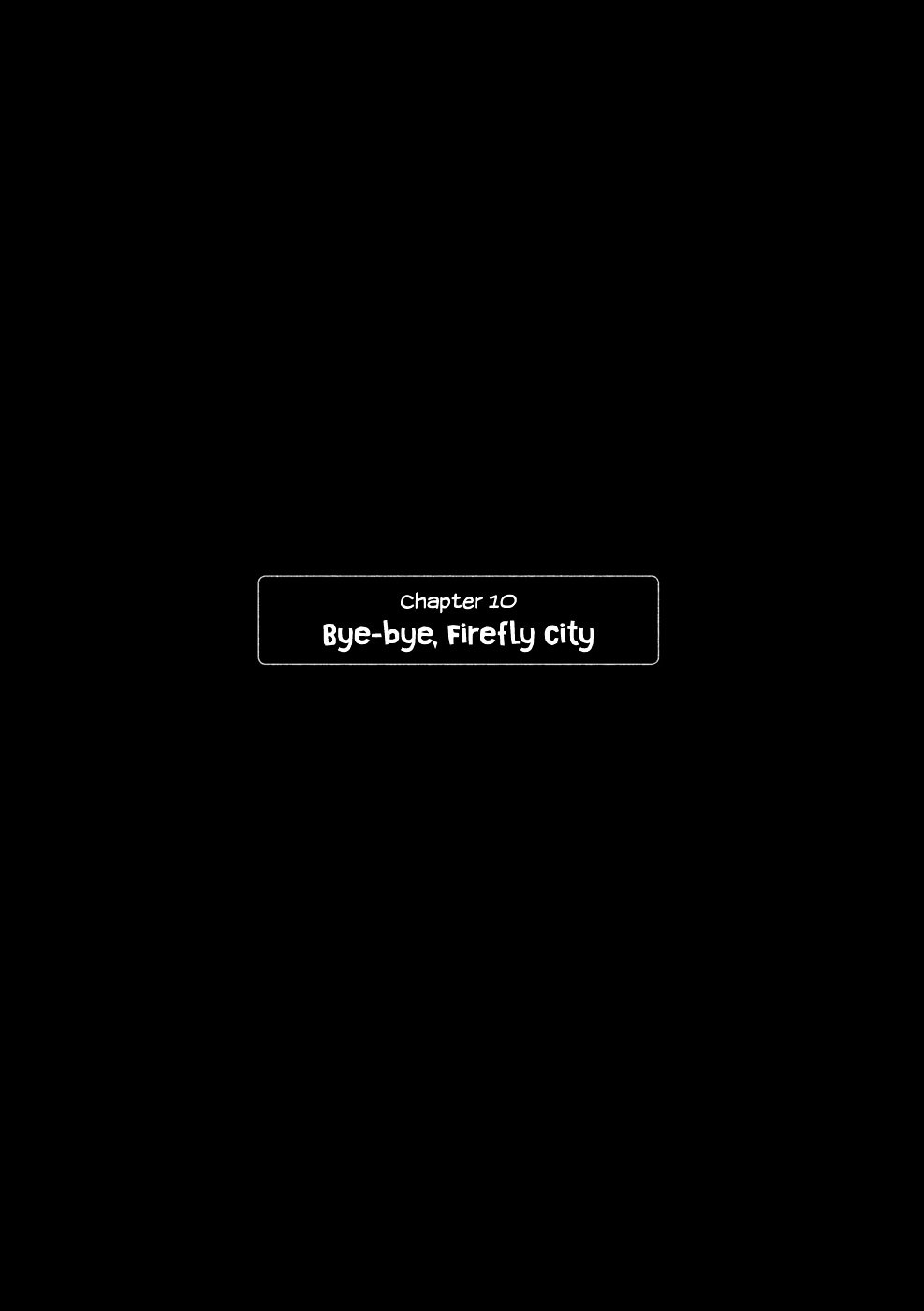 Inai Boku Wa Hotarumachi Ni Iru - Vol.2 Chapter 10 : Bye-Bye, Firefly City [End]