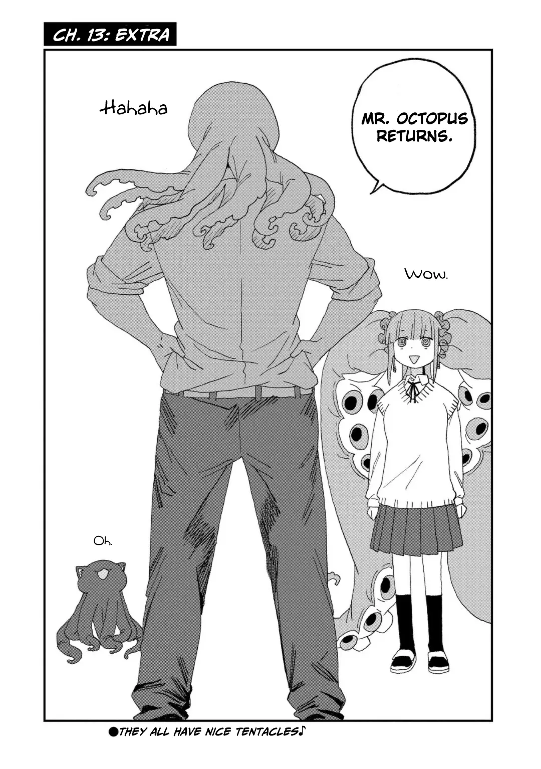 Mizudako-Chan Kara Wa Nigerarenai! - Chapter 13: Mr. Octopus