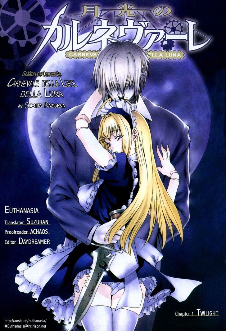 Gekkou No Carnevale - Chapter 1 : Twilight