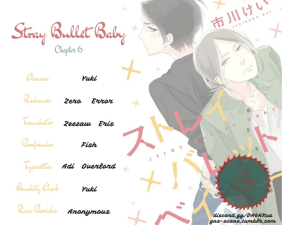 Stray Bullet Baby - Chapter 6