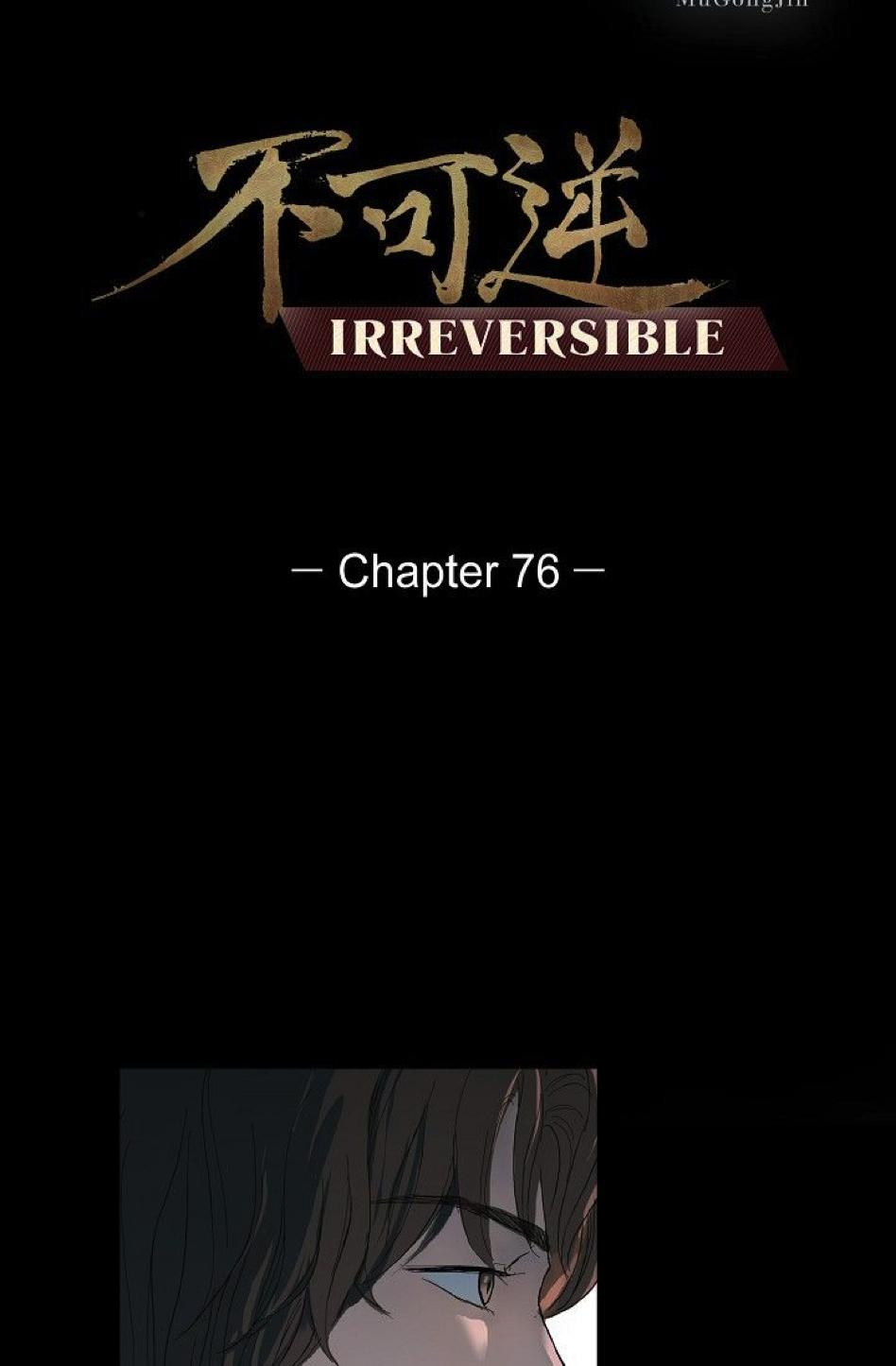 Irreversible - Chapter 76