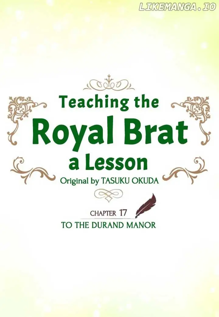 Teaching The Royal Brat A Lesson - Chapter 17