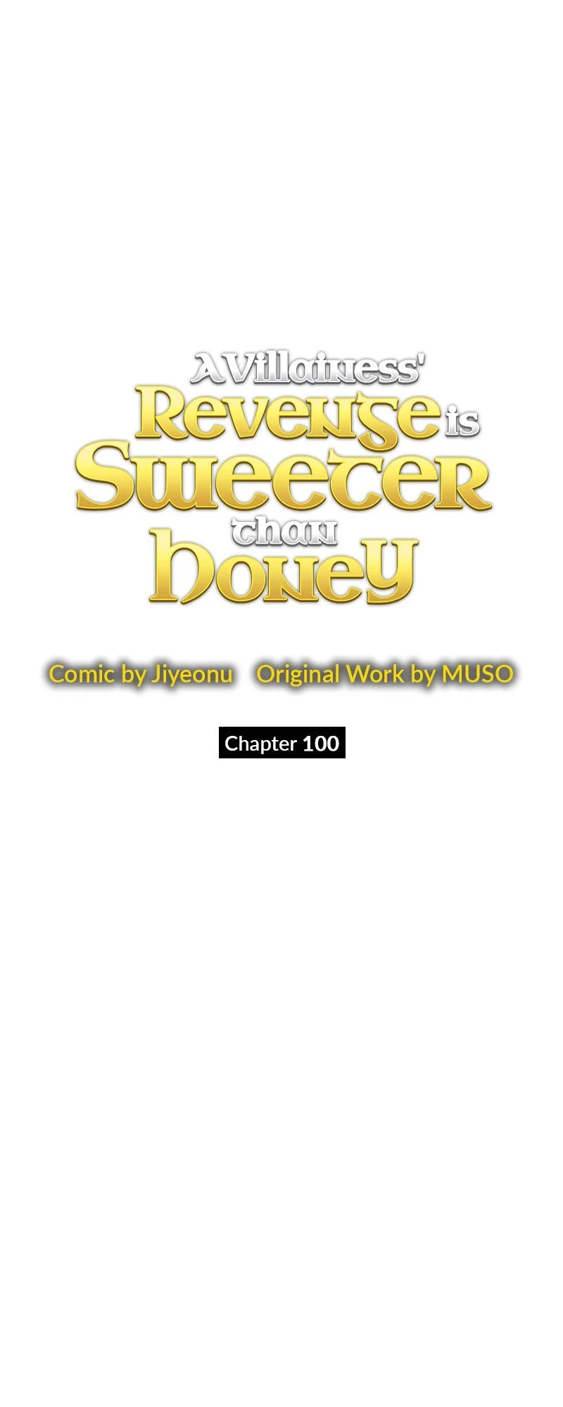 A Villainess’ Revenge Is Sweeter Than Honey - Chapter 100