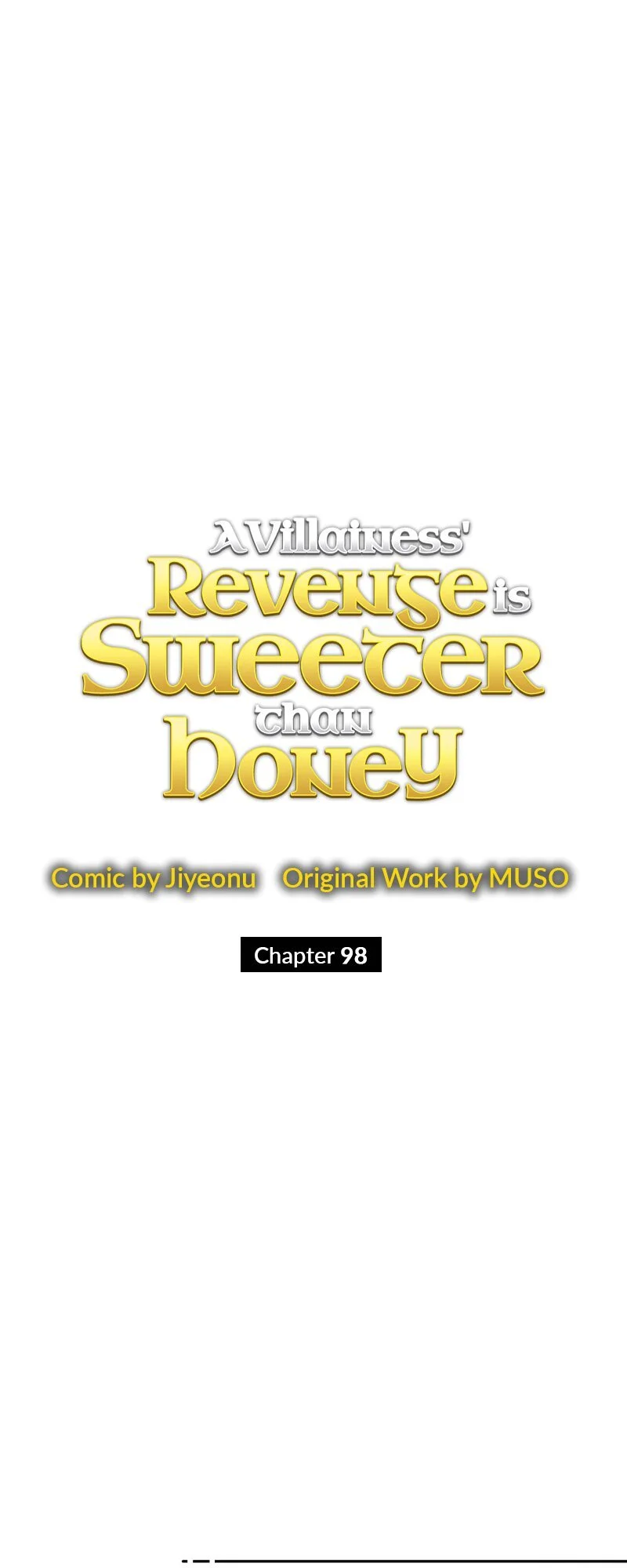 A Villainess’ Revenge Is Sweeter Than Honey - Chapter 98