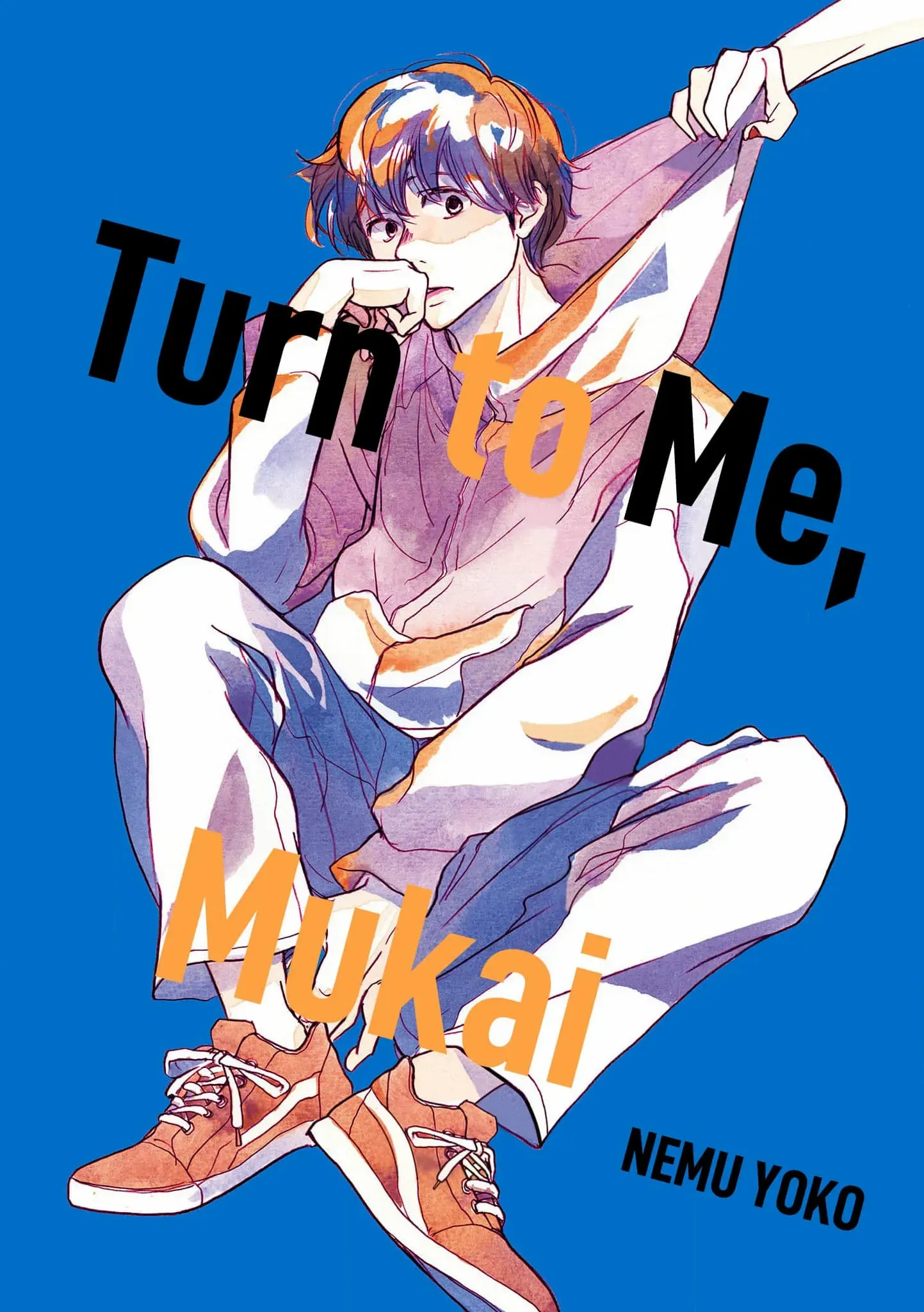 Turn To Me, Mukai - Chapter 9