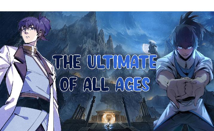 The Ultimate Of All Ages - Chapter 165