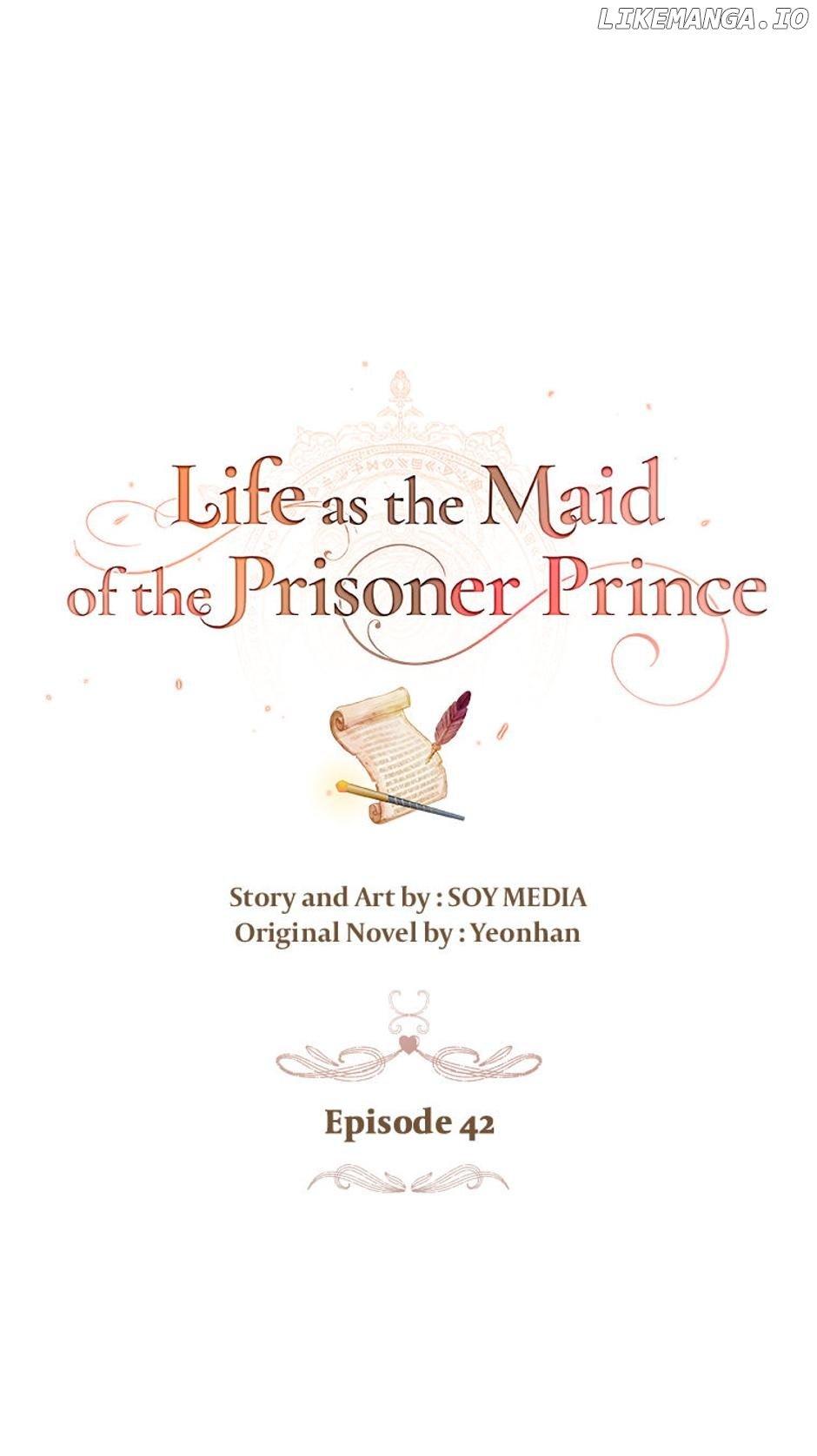 Life As The Maid Of The Prisoner Prince - Chapter 42