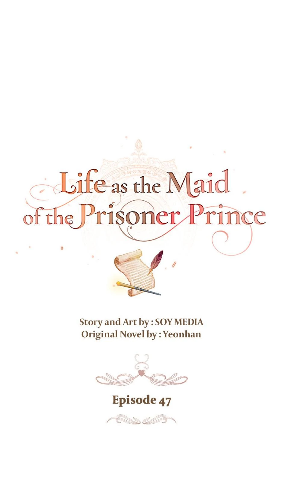 Life As The Maid Of The Prisoner Prince - Chapter 47