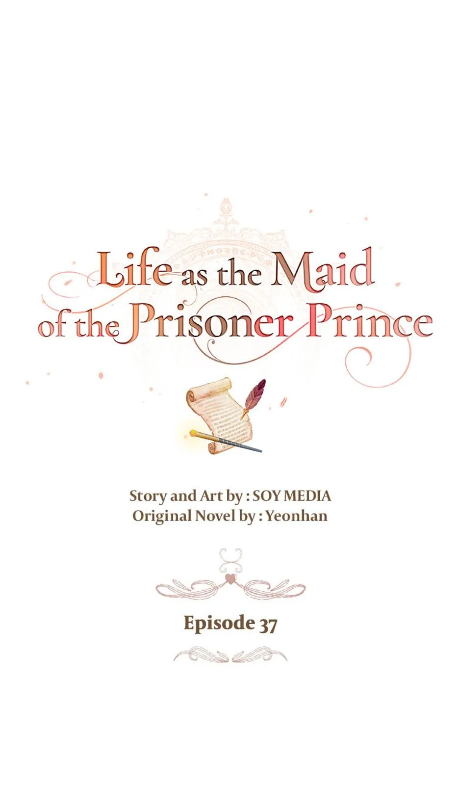 Life As The Maid Of The Prisoner Prince - Chapter 37