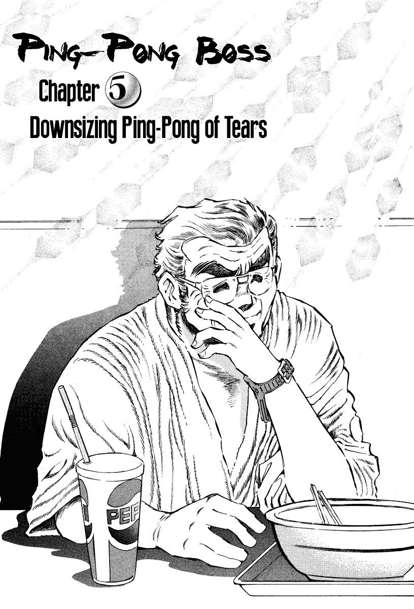 Takkyuu Shachou - Chapter 5 : Downsizing Ping-Pong Of Tears