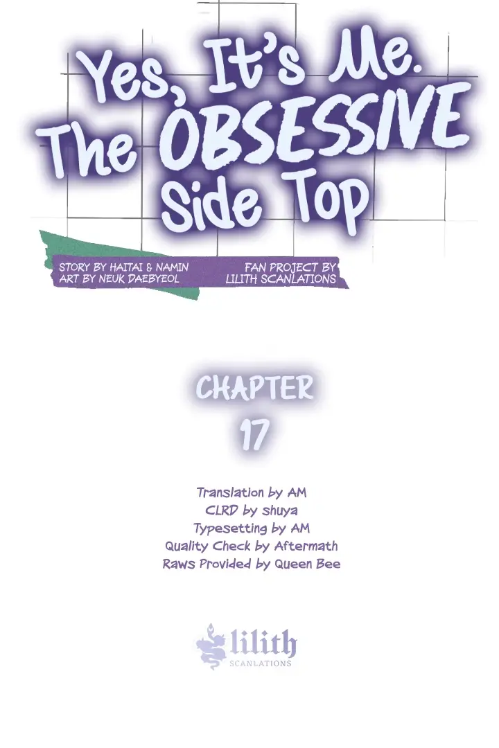 Yes, It's Me. The Obsessive Side Top - Chapter 17