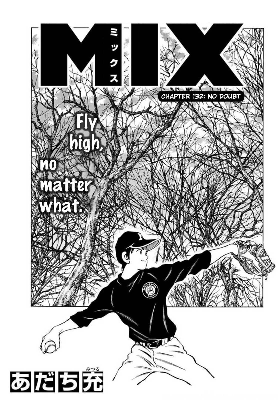 Mix - Chapter 132: No Doubt