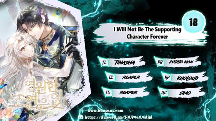 I Will Not Be The Supporting Character Forever - Chapter 18