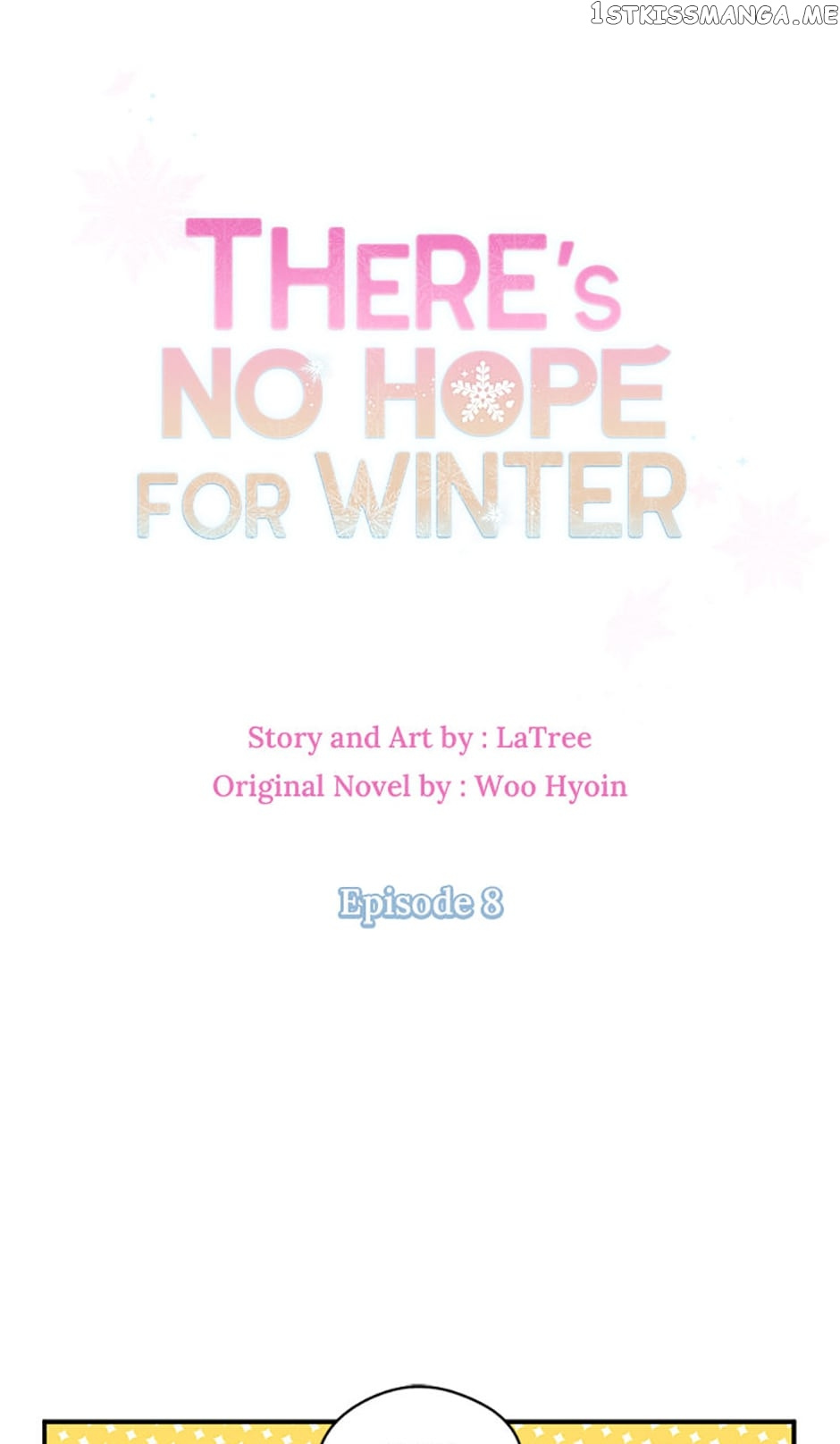 There’s No Hope For Winter - Chapter 8