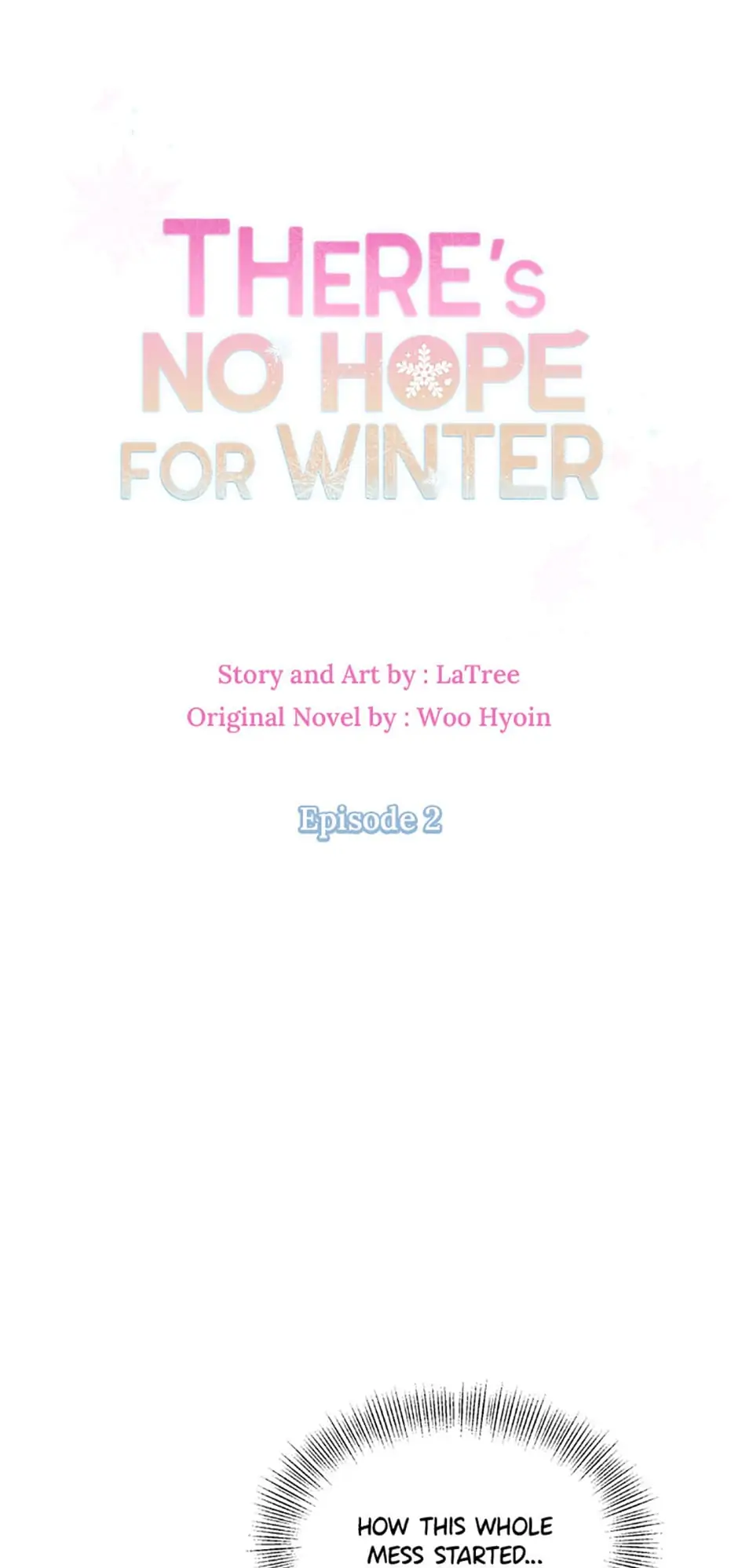 There’s No Hope For Winter - Chapter 2