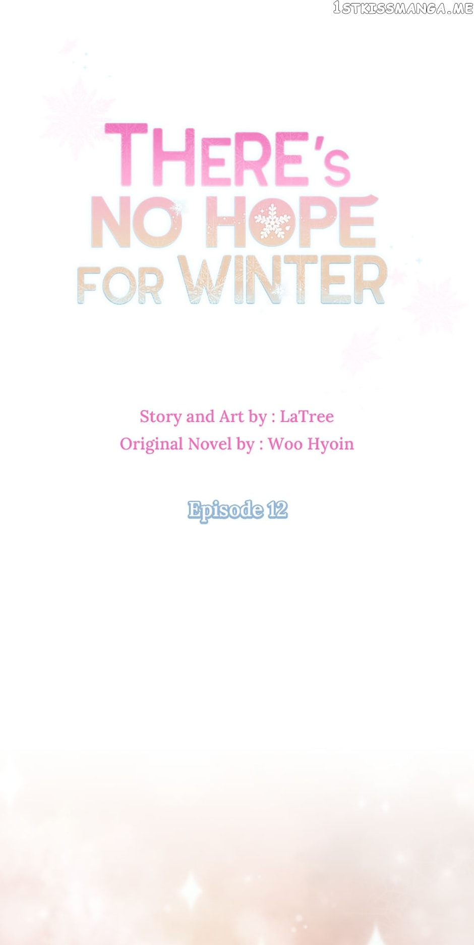 There’s No Hope For Winter - Chapter 12