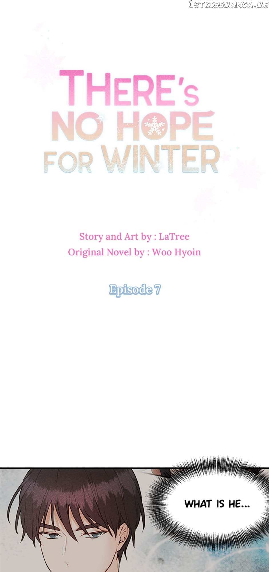 There’s No Hope For Winter - Chapter 7