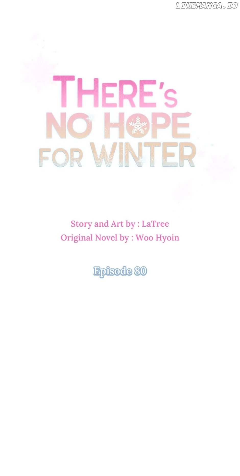 There’s No Hope For Winter - Chapter 80