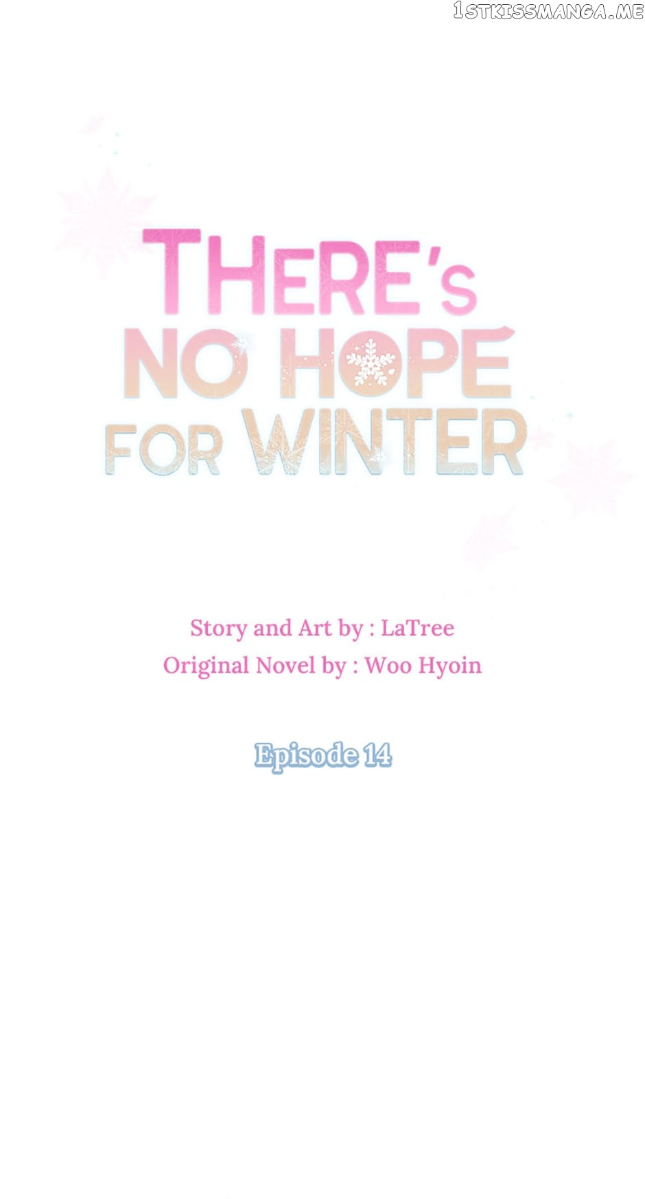 There’s No Hope For Winter - Chapter 14