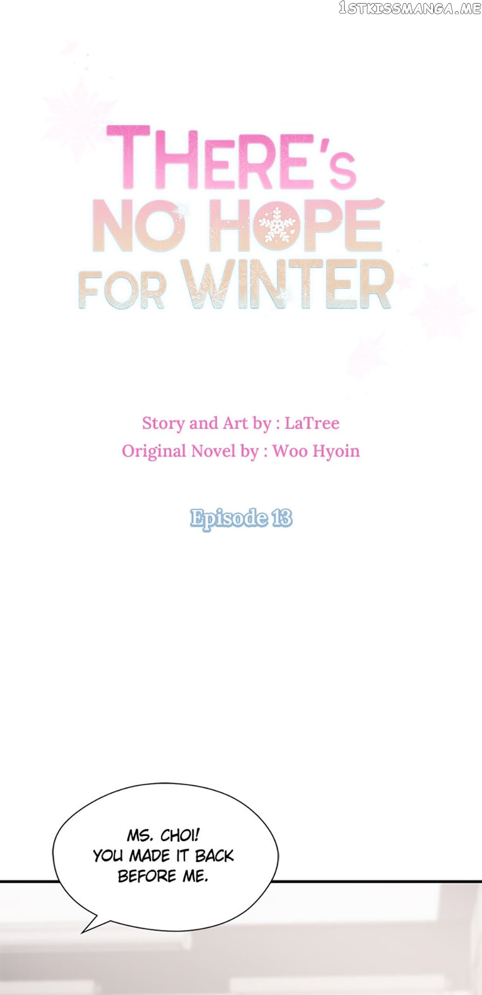 There’s No Hope For Winter - Chapter 13