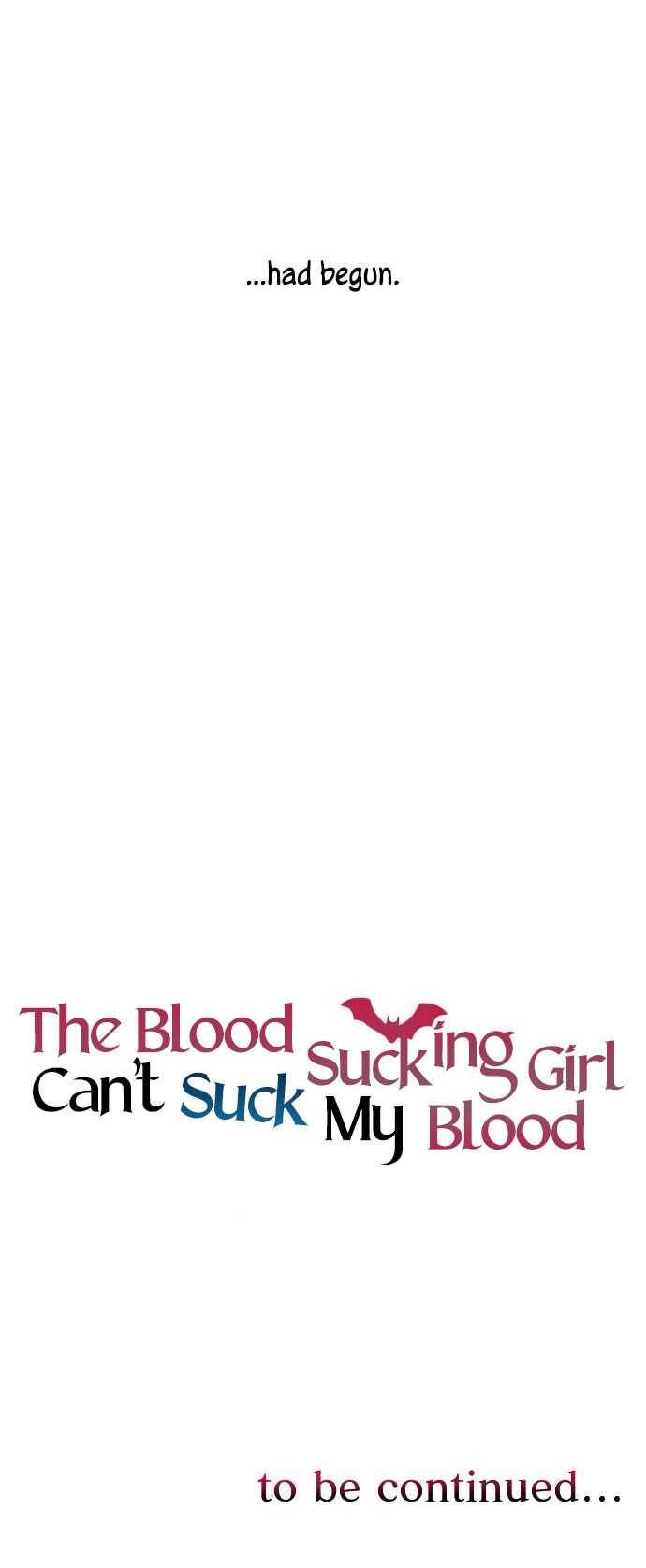 The Blood Sucking Girl Can’t Suck My Blood - Chapter 1