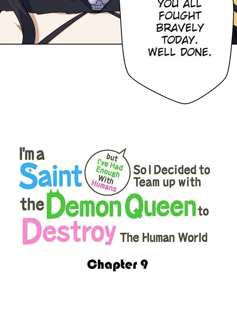 I'm A Saint But I've Had Enough With Humans So I Decided To Team Up With The Demon Queen To Destroy The Human World - Chapter 9